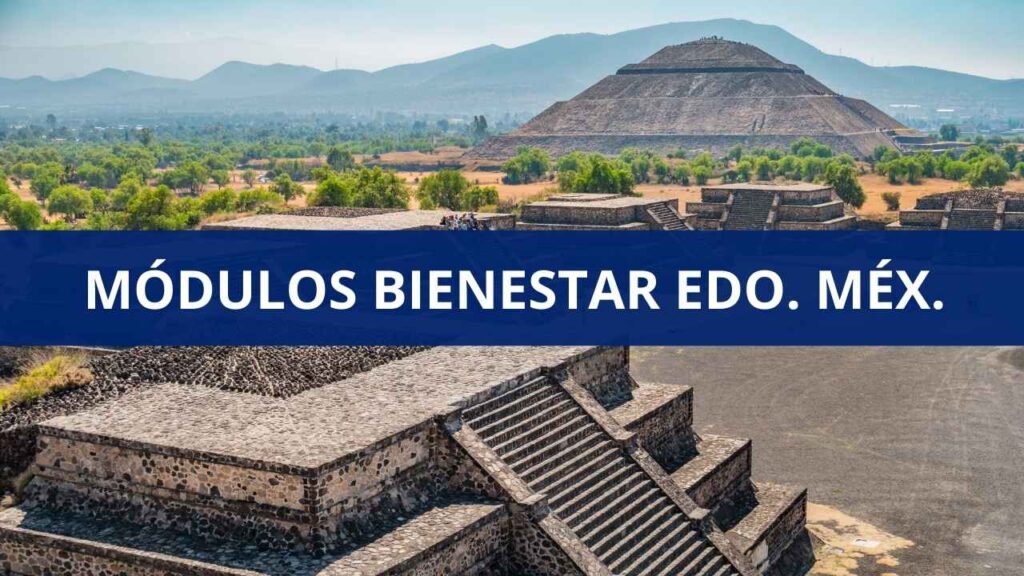 Módulos del Bienestar Estado de México Edo. Méx.